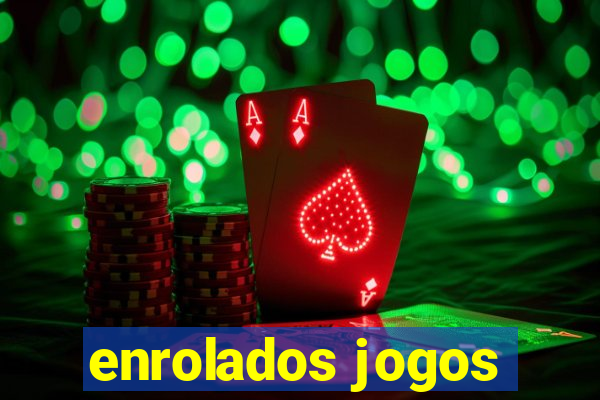 enrolados jogos