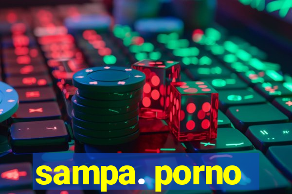 sampa. porno