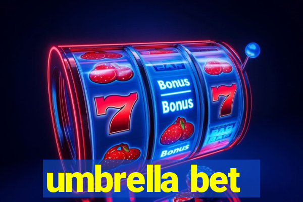 umbrella bet