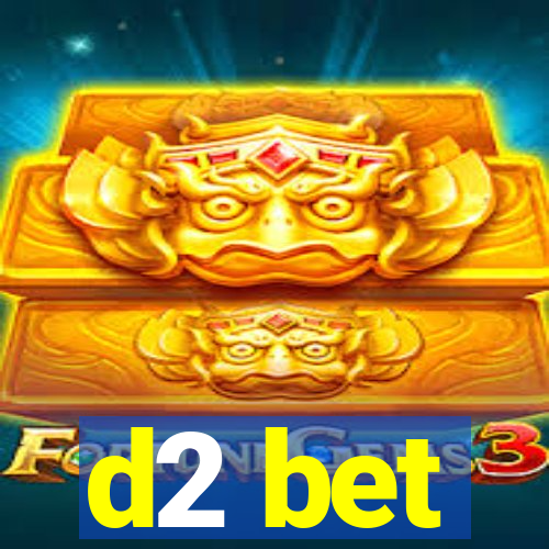 d2 bet