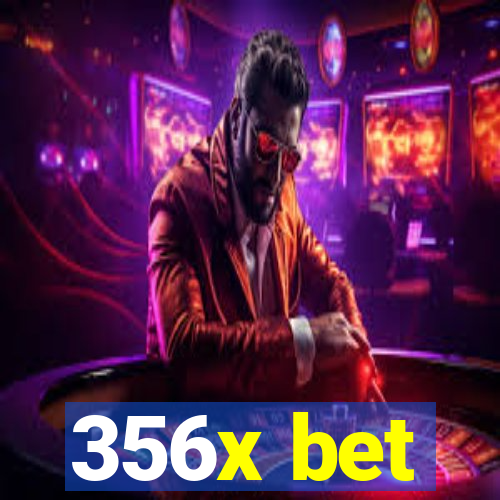 356x bet