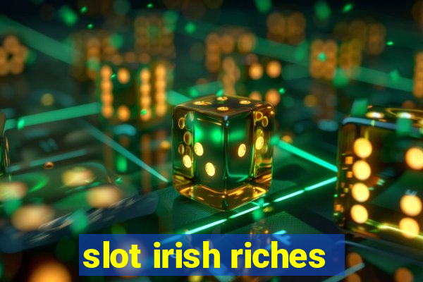 slot irish riches