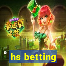 hs betting