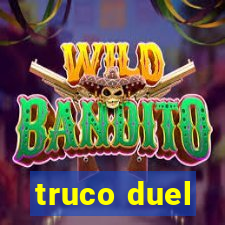 truco duel