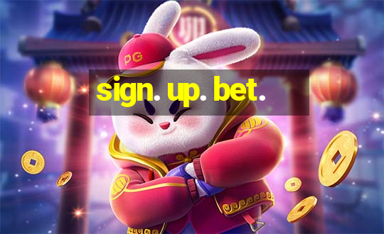 sign. up. bet.