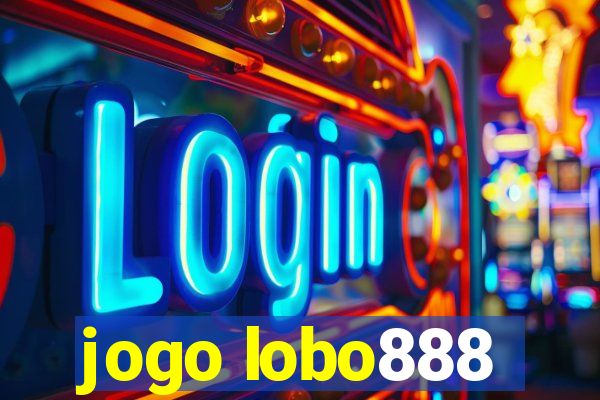 jogo lobo888