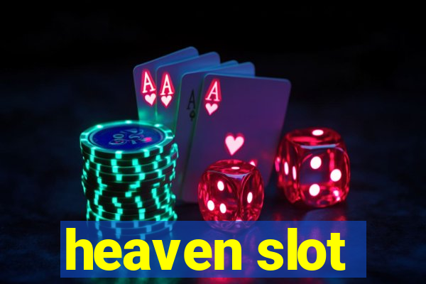 heaven slot