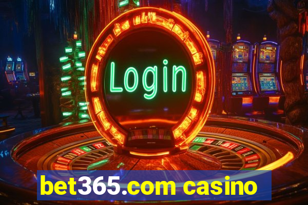 bet365.com casino