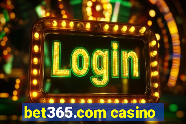 bet365.com casino