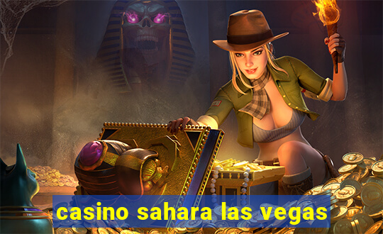 casino sahara las vegas