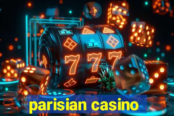 parisian casino