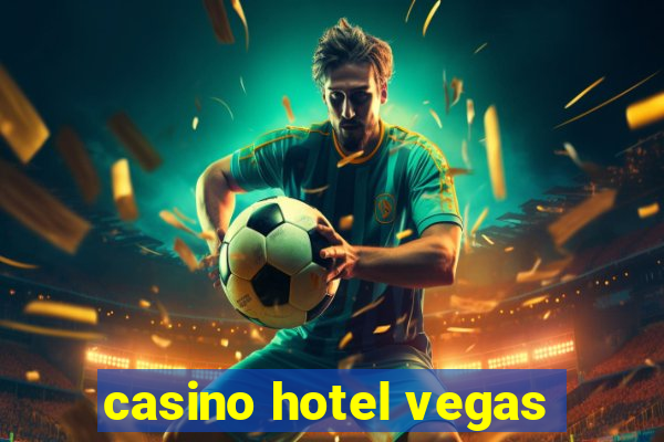 casino hotel vegas