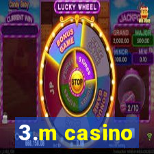 3.m casino