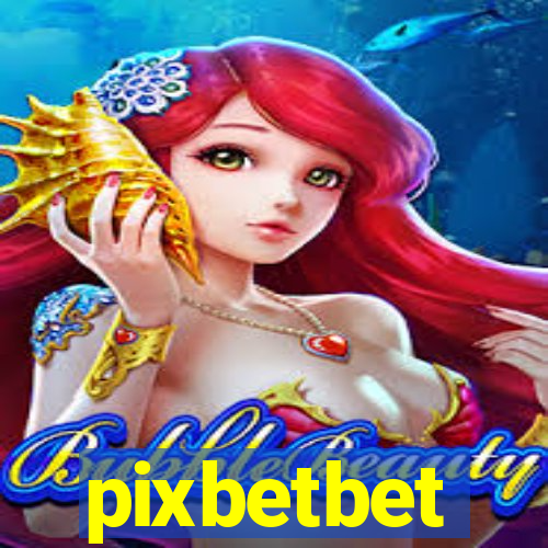 pixbetbet