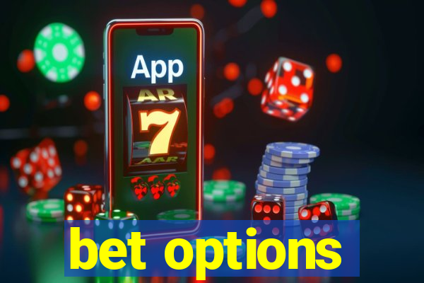 bet options