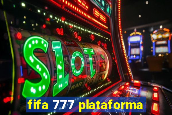 fifa 777 plataforma