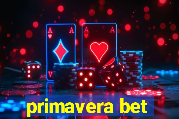 primavera bet