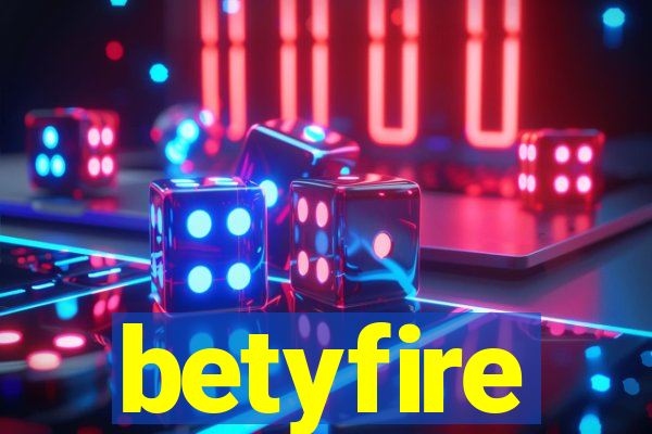 betyfire