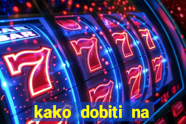 kako dobiti na slot aparatu