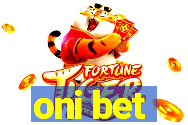 oni bet