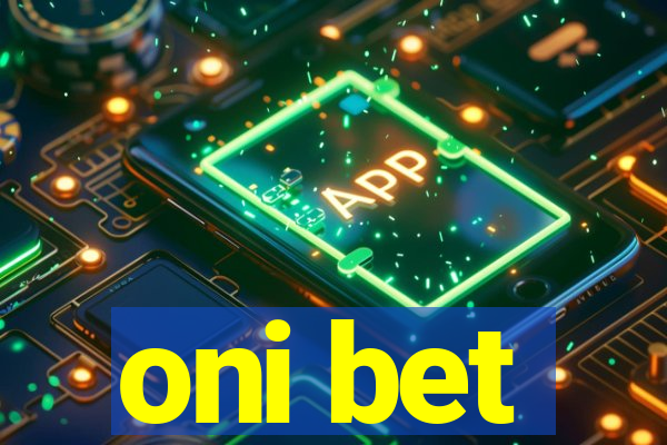 oni bet