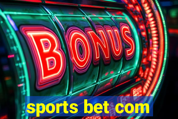 sports bet com