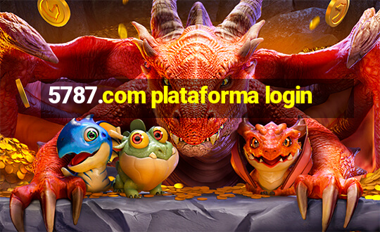 5787.com plataforma login