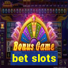 bet slots