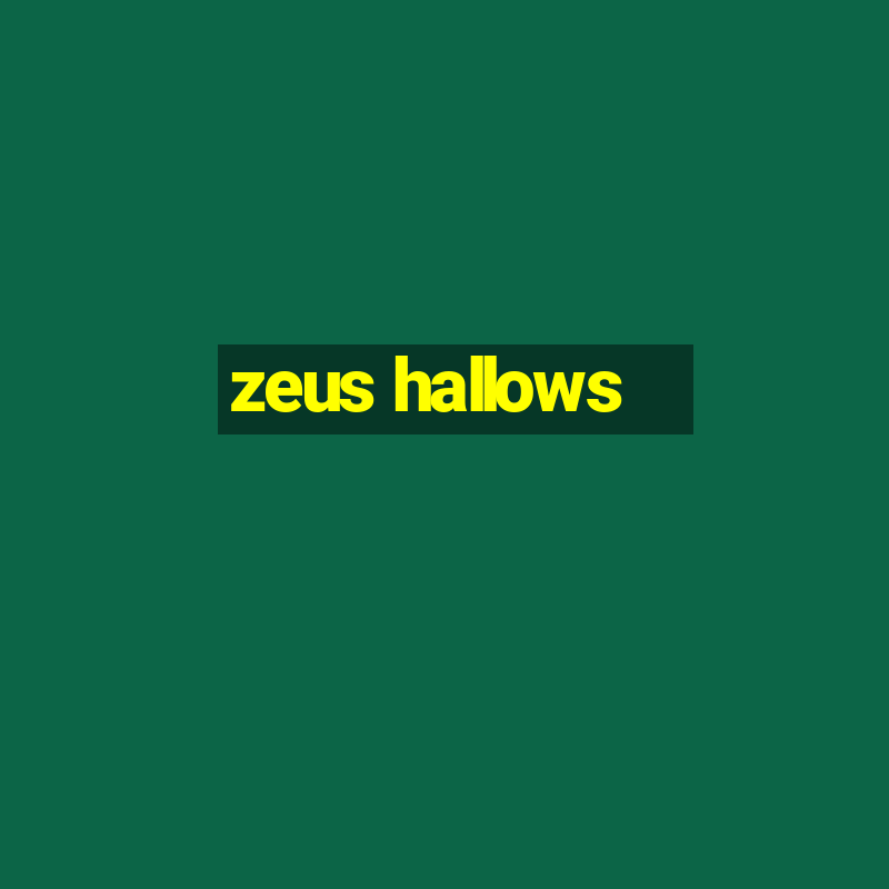 zeus hallows