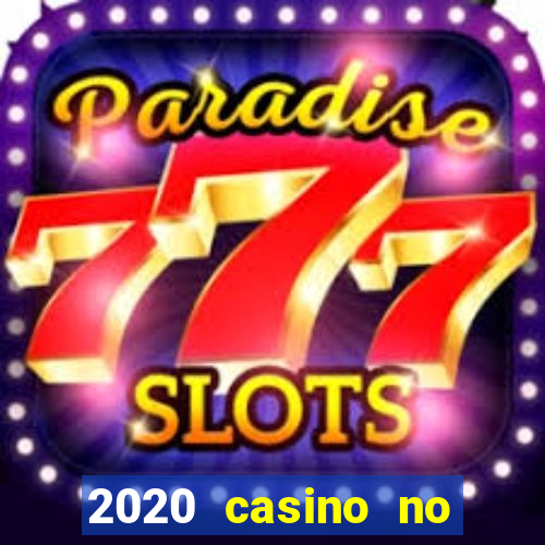 2020 casino no deposit bonus