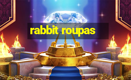 rabbit roupas