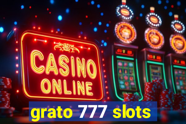 grato 777 slots