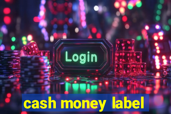 cash money label