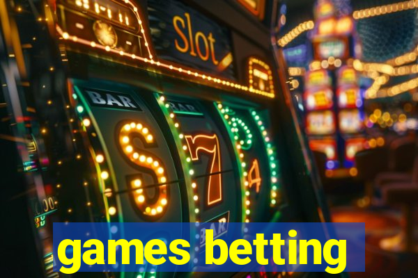 games betting