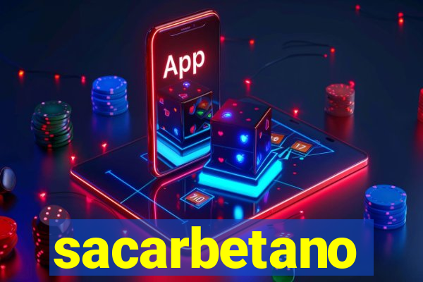 sacarbetano