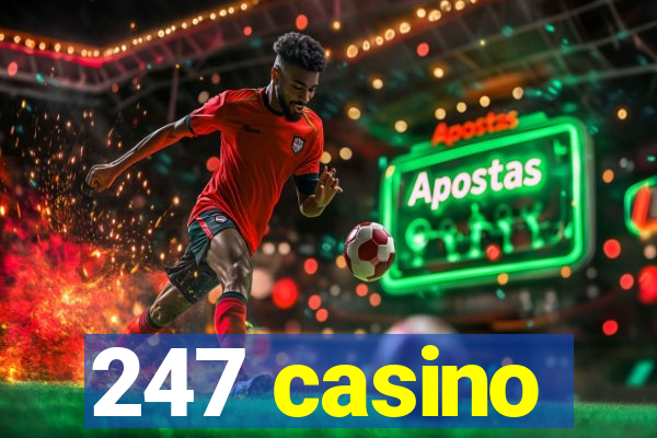 247 casino