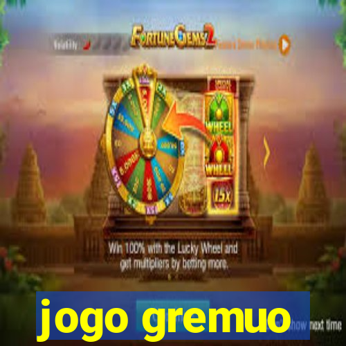 jogo gremuo