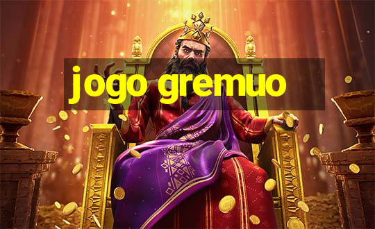 jogo gremuo