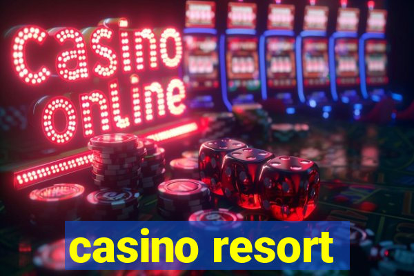 casino resort