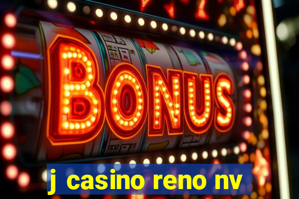 j casino reno nv