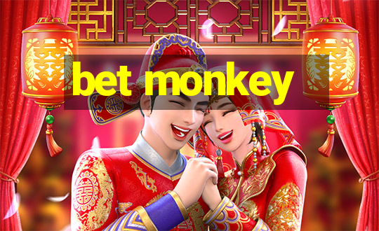 bet monkey