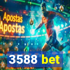 3588 bet