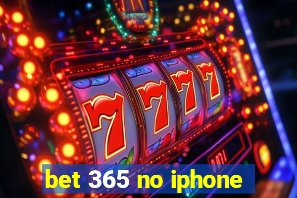 bet 365 no iphone