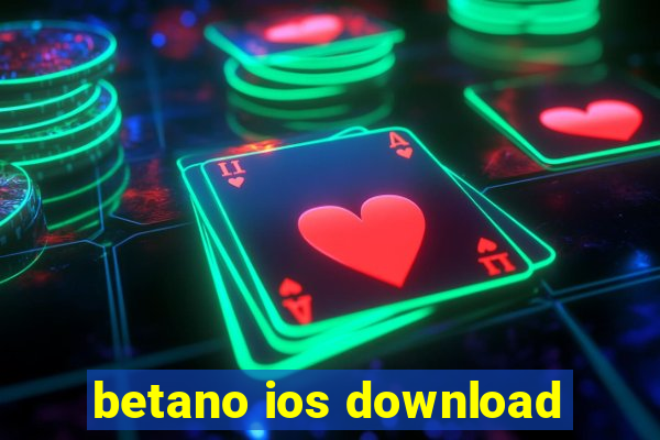 betano ios download