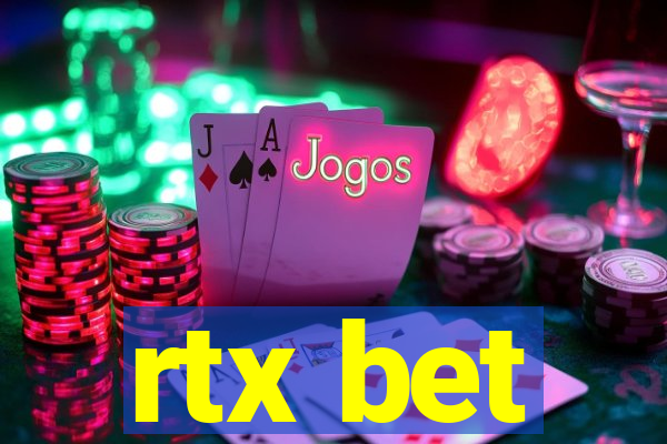 rtx bet