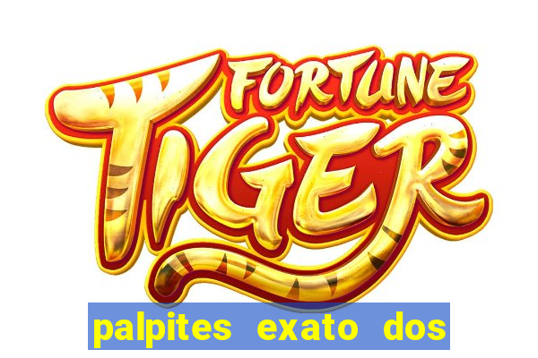 palpites exato dos jogos de hoje