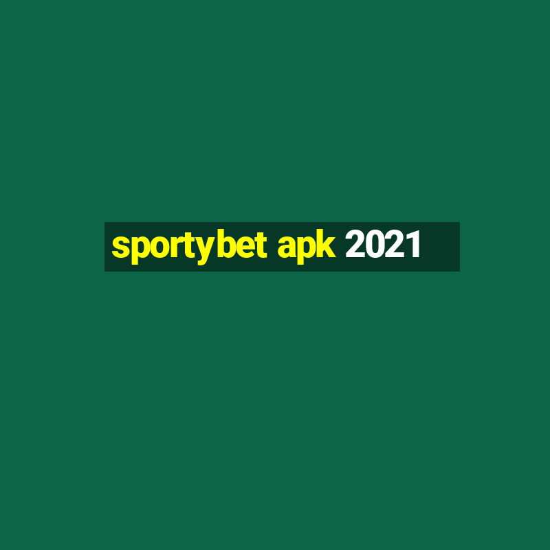 sportybet apk 2021