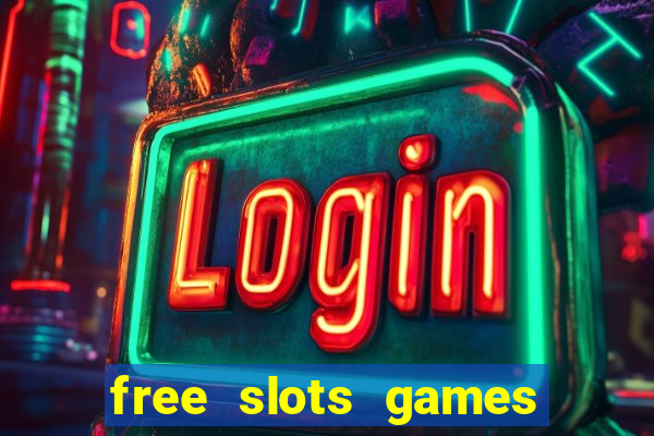 free slots games to play for free