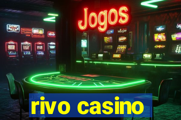 rivo casino