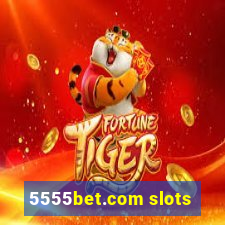 5555bet.com slots